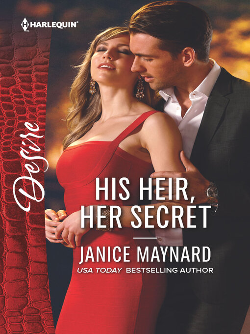 Title details for His Heir, Her Secret by Janice Maynard - Available